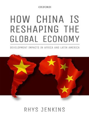 cover image of How China is Reshaping the Global Economy